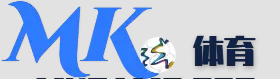MK体育(MK  SPORTS) - 官方网站